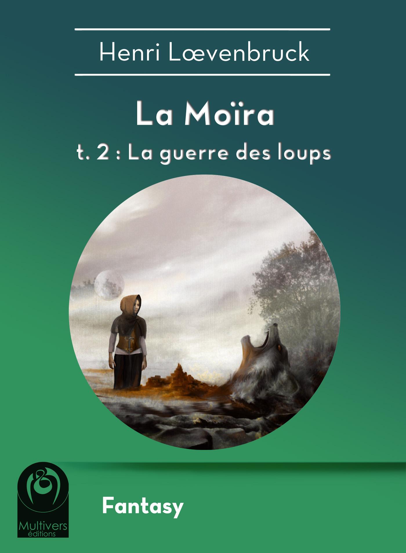 La Guerre des loups de Henri Loevenbruck