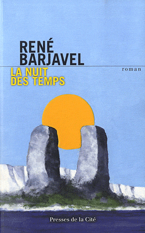 La nuit des temps de René Barjavel