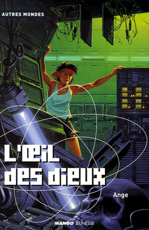 L’Oeil des dieux de Ange
