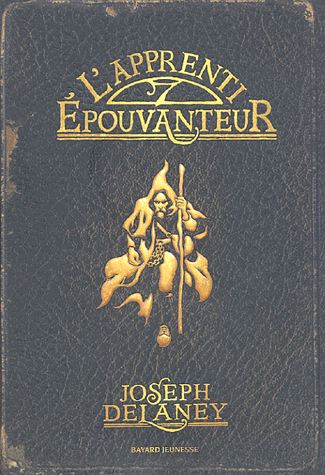 L’Apprenti épouvanteur de Joseph Delaney