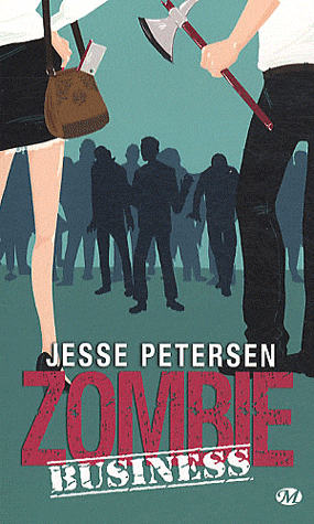 Zombie Business de Jesse Petersen