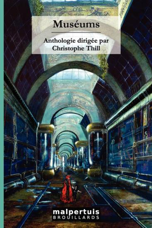 Muséums – Anthologie par Christophe Thill