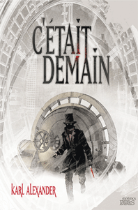 C’était demain de Karl Alexander