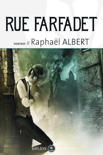 Rue Farfadet de Raphaël Albert