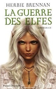 La Guerre des Elfes de Herbie Brennan