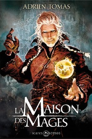 La Maison des Mages d’Adrien Tomas