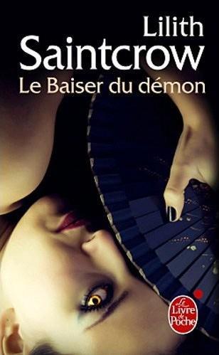 Le baiser du démon de Lilith SaintCrow