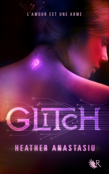 Glitch de Heather Anastasiu