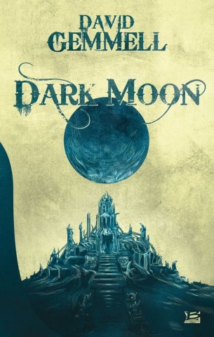 Dark Moon de David Gemmell