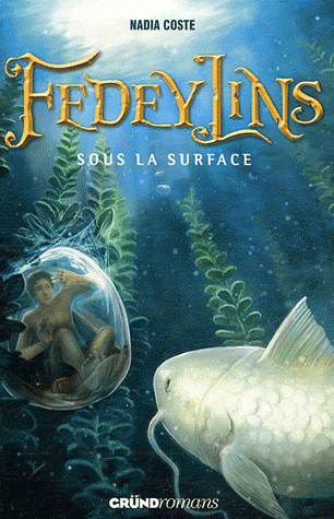 Sous la surface de Nadia Coste