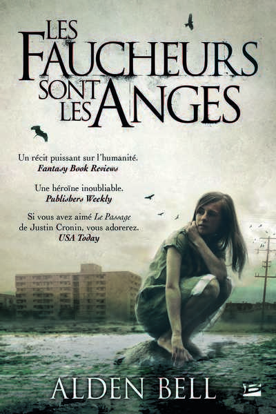 Les Faucheurs sont les Anges d’Alden Bell