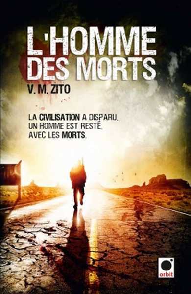 L’Homme des Morts de V.M. Zito