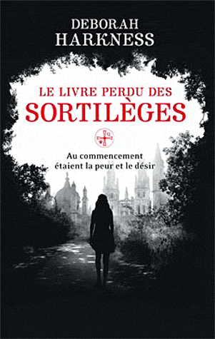 Le livre perdu des sortilèges par Deborah Harkness