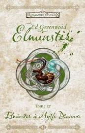 Elminster à Myth Drannor de Ed Greenwood