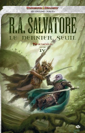 Le dernier seuil, par R.A. Salvatore