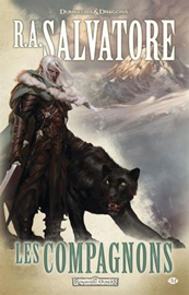 Les compagnons, par R.A. Salvatore