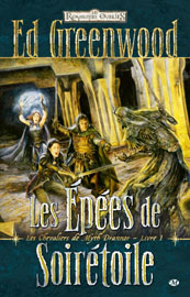 Les Epées de Soiretoile d’Ed Greenwood