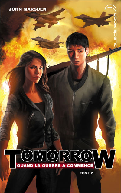 Tomorrow, quand la guerre a commencé de John Marsden